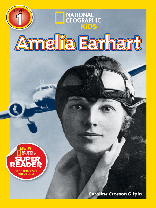 Title details for Amelia Earhart by Caroline Crosson Gilpin - Available